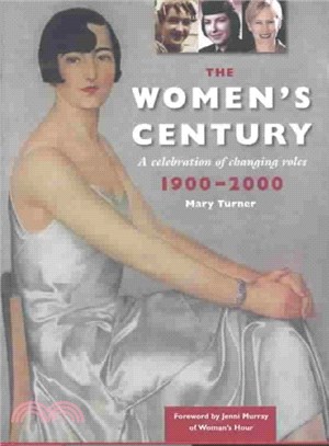 The Women's Century ― A Celebration of Changing Roles, 1900-2000