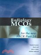 Radiology MCQs for the New FRCR Part 2A: For the New Frcr Part 2a