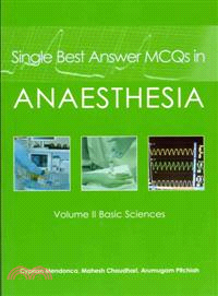 Single Best Answer MCQs in Anaesthesia: