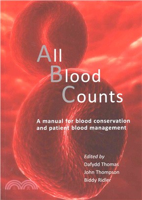 All Blood Counts ― A Manual for Blood Conservation and Patient Blood Management