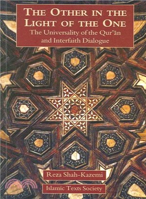 The Other in the Light of the One ― The Universality of the Qur'an And Interfaith Dialogue