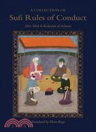 A Collection of Sufi Rules of Conduct