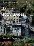 Ecovillages ─ New Frontiers for Sustainability