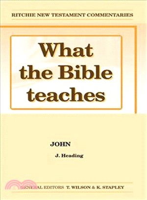 What the Bible Teaches ─ John