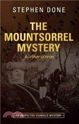 The Mountsorrel Mystery : And Other Stories