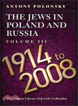 The Jews in Poland and Russia ─ 1914 to 2008