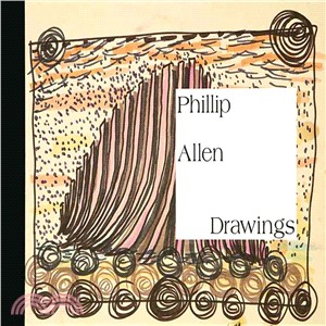Phillip Allen: Drawings