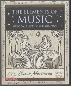 The Elements of Music：Melody, Rhythm and Harmony
