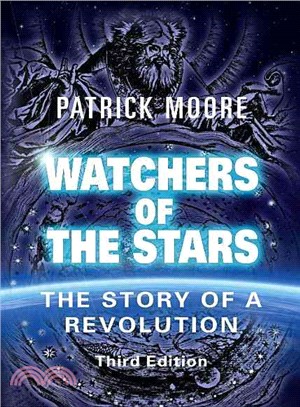 Watchers of the Stars: The Story of a Revolution