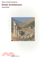 Greek Architecture: History of World Architecture
