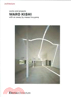 Waro Kishi: Works And Projects