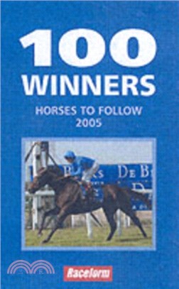 100 Winners：Horses to Follow