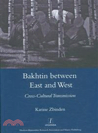 Bakhtin Between East And West