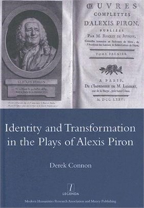 Identity and Transformation in the Plays of Piron