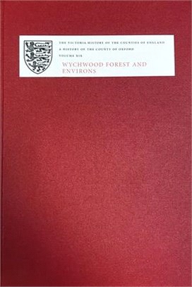 A History of the County of Oxford ― Wychwood Forest and Environs