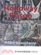 Holloway Prison: An Inside Story