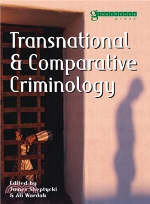 Transnational and Comparative Criminology