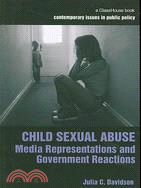 Child Sexual Abuse: Media Representation and Government Reactions