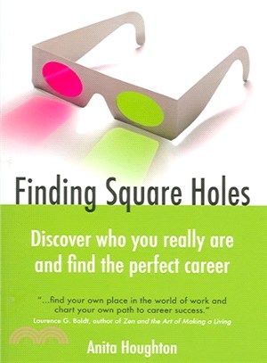 Finding Square Holes ― Discover Who You Really Are And Find the Perfect Career