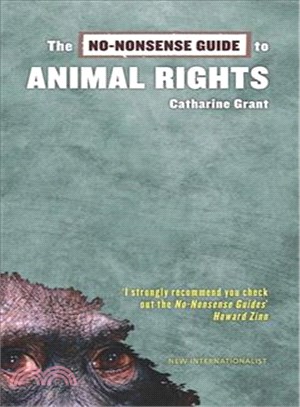 The No-nonsense Guide to Animal Rights