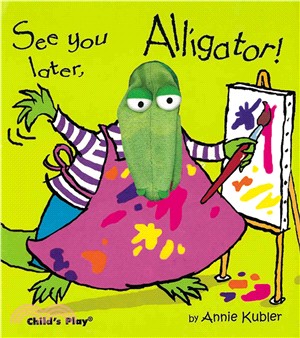 See You Later, Alligator! (精裝本) 廖彩杏老師推薦有聲書第29週