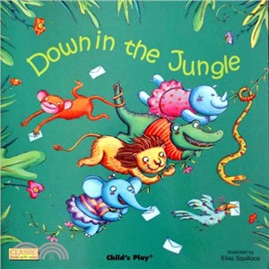 Down in the Jungle (平裝)－Classic Books With Holes | 拾書所