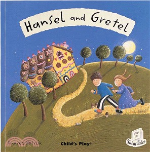 Hansel And Gretel (精裝)－Flip Up Fairy Tales