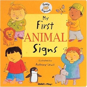 My First Animal Signs (Baby Signing)