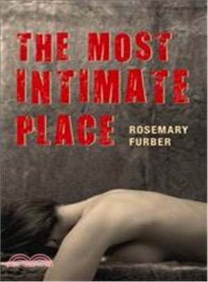 The Most Intimate Place