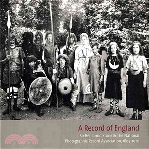 A Record of England ― Sir Benjamin Stone & the National Photographic Record Association, 1897-1910