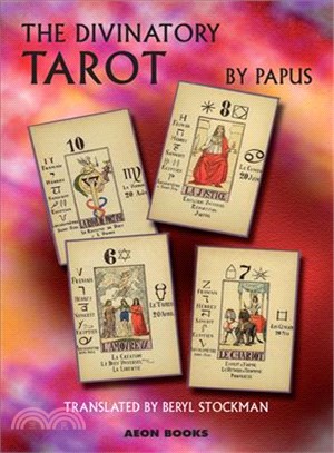 The Divinatory Tarot ─ The Key to Reading the Cards and the Fates