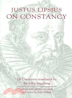 Justus Lipsius: On Constancy