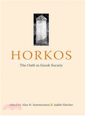 Horkos: The Oath in Greek Society