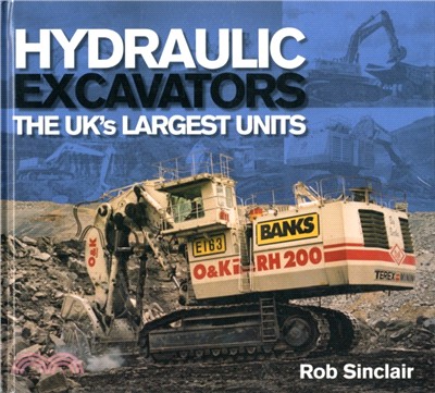 Hydraulic Excavators：The UK's Largest Units
