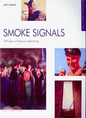 Smoke Signals ― 100 Years of Tobacco Advertising