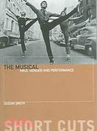 The Musical: Race, Gender And Performance