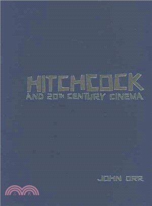 Hitchcock And Twentieth-Century Cinema