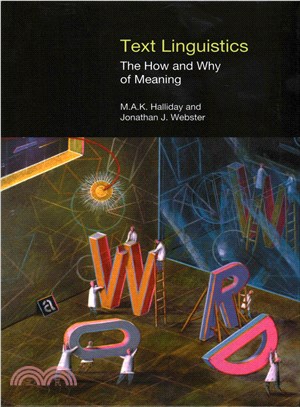 Text Linguistics ― The How and Why of Meaning