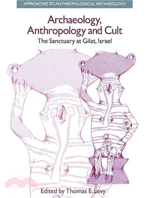 Archaeology, Anthropology, And Cult