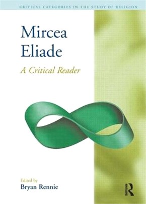 Mircea Eliade ― A Critical Reader