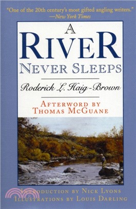 A River Never Sleeps