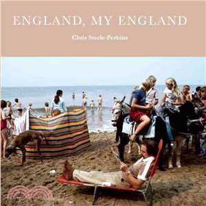 England, My England: A Photographer's Portrait