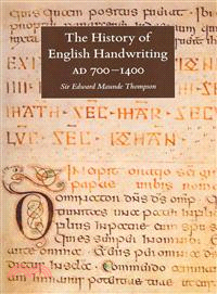 The History of English Handwriting AD 700-1400