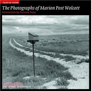 The Photographs of Marion Post Wolcott