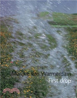 Marijke Van Warmerdam：First Drop