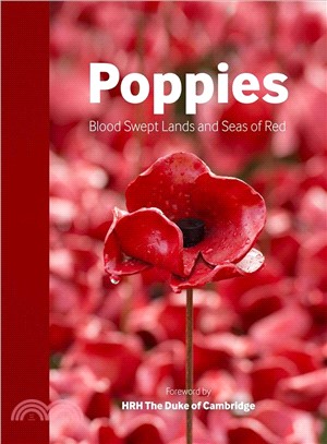 Poppies ― Blood Swept Lands and Seas of Red