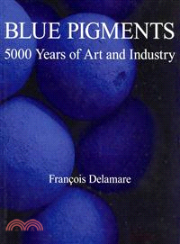 Blue Pigments: From Art to Industry