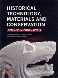 Historical Technology, Materials and Conservation ─ SEM and Microanalysis