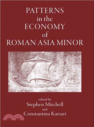 Patterns in the Economy of Roman Asia Minor