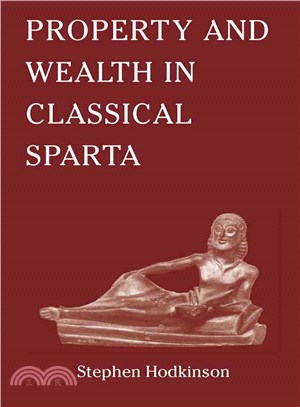 Property and Wealth in Classical Sparta